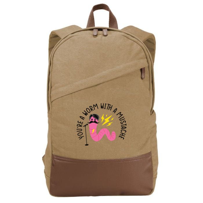 You’re A Worm With A Mustache Vanderpump Rules Cotton Canvas Backpack