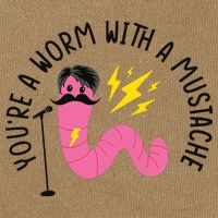 You’re A Worm With A Mustache Vanderpump Rules Cotton Canvas Backpack