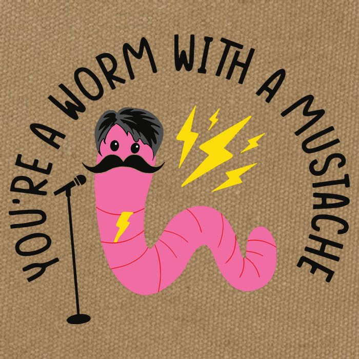 You’re A Worm With A Mustache Vanderpump Rules Cotton Canvas Backpack