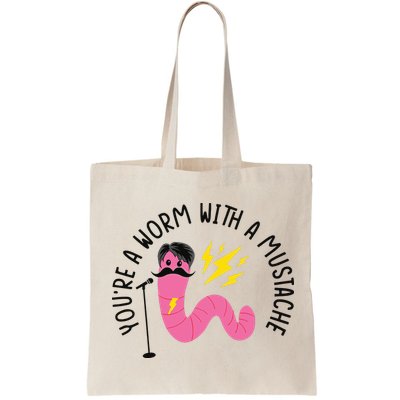 You’re A Worm With A Mustache Vanderpump Rules Bag