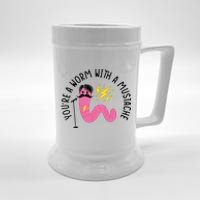 You’re A Worm With A Mustache Vanderpump Rules Beer Stein