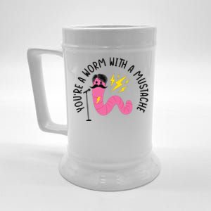 You’re A Worm With A Mustache Vanderpump Rules Beer Stein