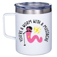 You’re A Worm With A Mustache Vanderpump Rules 12oz Stainless Steel Coffee Mug