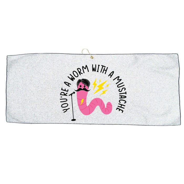 You’re A Worm With A Mustache Vanderpump Rules Large Microfiber Waffle Golf Towel