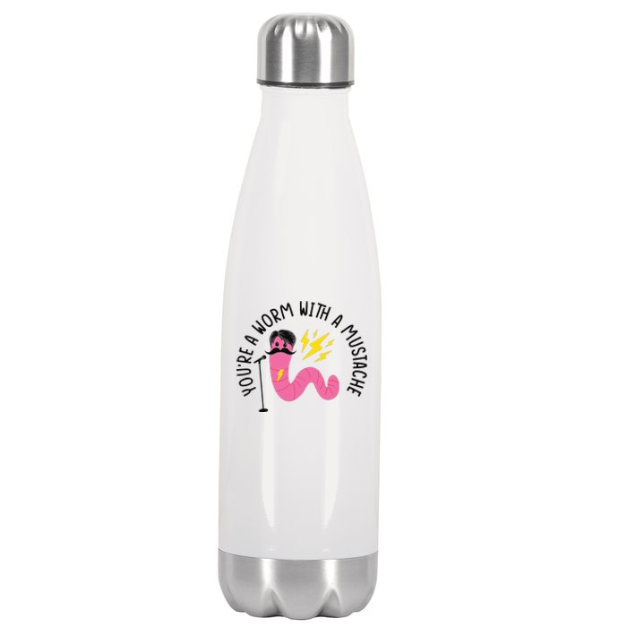 You’re A Worm With A Mustache Vanderpump Rules Stainless Steel Insulated Water Bottle