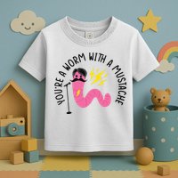 You’re A Worm With A Mustache Vanderpump Rules Toddler T-Shirt