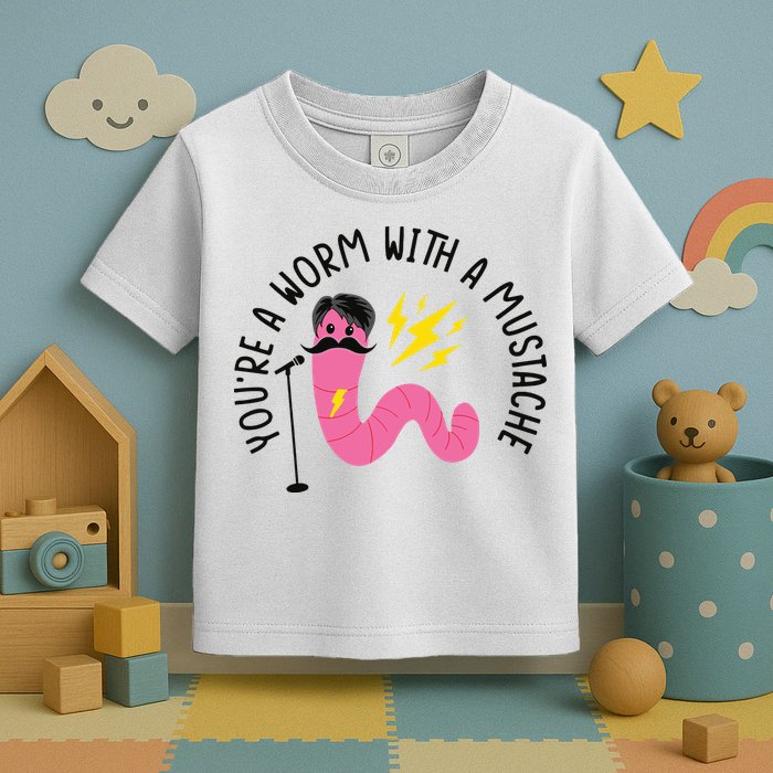 You’re A Worm With A Mustache Vanderpump Rules Toddler T-Shirt