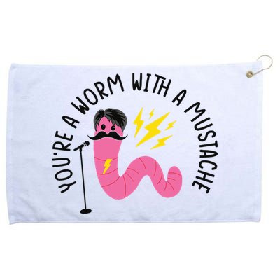 You’re A Worm With A Mustache Vanderpump Rules Grommeted Golf Towel