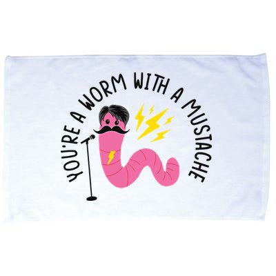You’re A Worm With A Mustache Vanderpump Rules Microfiber Hand Towel
