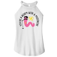 You’re A Worm With A Mustache Vanderpump Rules Women's Perfect Tri Rocker Tank