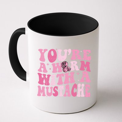 Youre A Worm With A Mustache James Tom Ariana Reality Mug