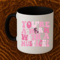 Youre A Worm With A Mustache James Tom Ariana Reality Mug