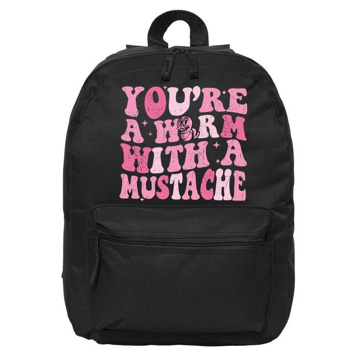 Youre A Worm With A Mustache James Tom Ariana Reality 16 in Basic Backpack