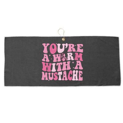 Youre A Worm With A Mustache James Tom Ariana Reality Large Microfiber Waffle Golf Towel