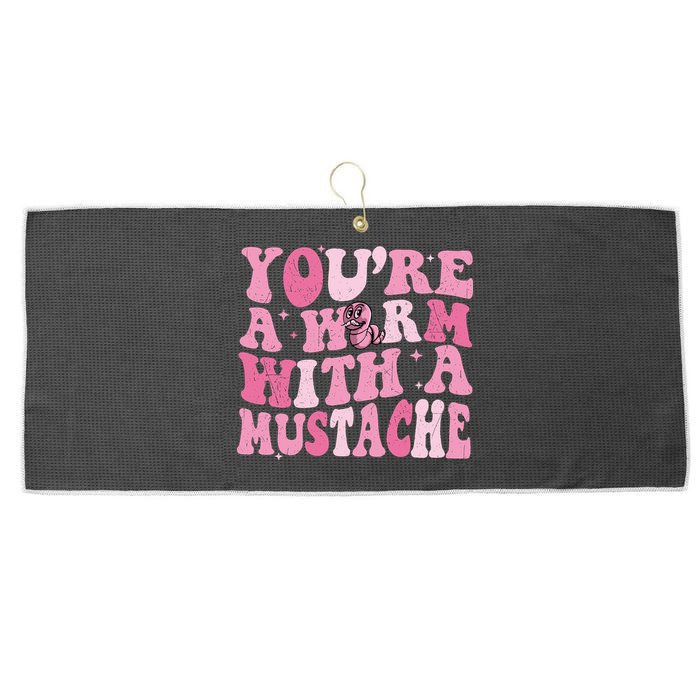 Youre A Worm With A Mustache James Tom Ariana Reality Large Microfiber Waffle Golf Towel