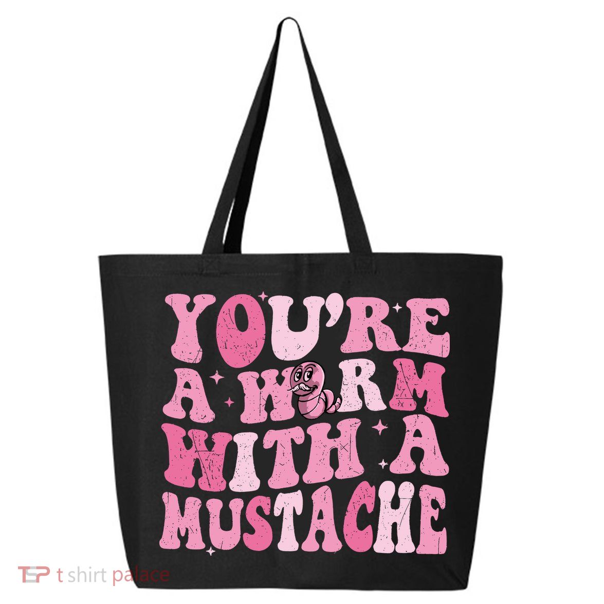 Youre A Worm With A Mustache James Tom Ariana Reality 25L Jumbo Tote