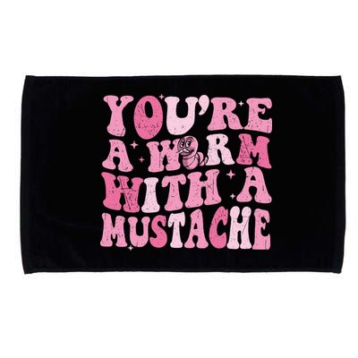 Youre A Worm With A Mustache James Tom Ariana Reality Microfiber Hand Towel