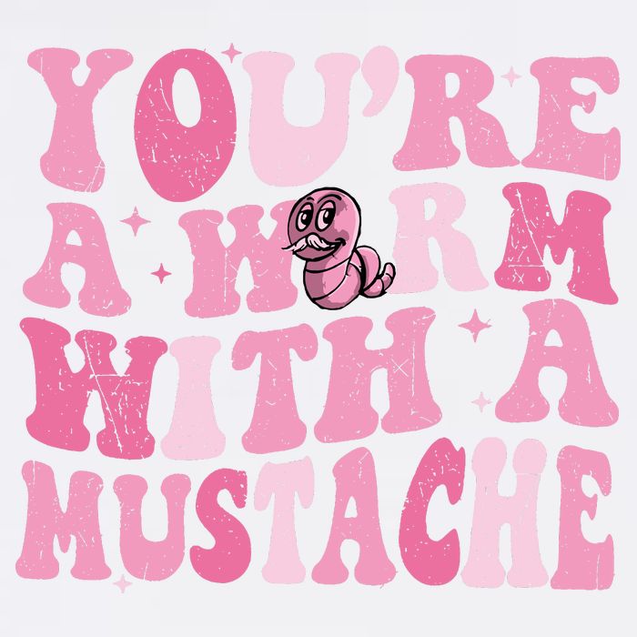 Youre A Worm With A Mustache James Tom Ariana Reality Garment-Dyed Sweatshirt