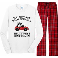 You Attract What You Fear That’S Why I Fear Women Long Sleeve Pajama Set