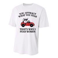 You Attract What You Fear That’S Why I Fear Women Performance Sprint T-Shirt