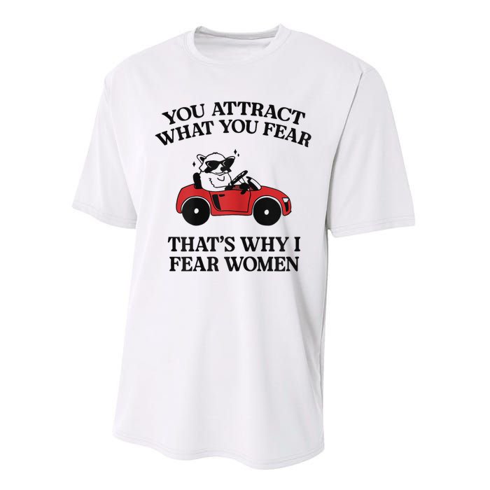 You Attract What You Fear That’S Why I Fear Women Performance Sprint T-Shirt