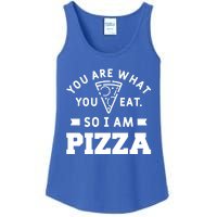 You Are What You Eat So I Am Pizza Funny Fast Food Great Gift Ladies Essential Tank