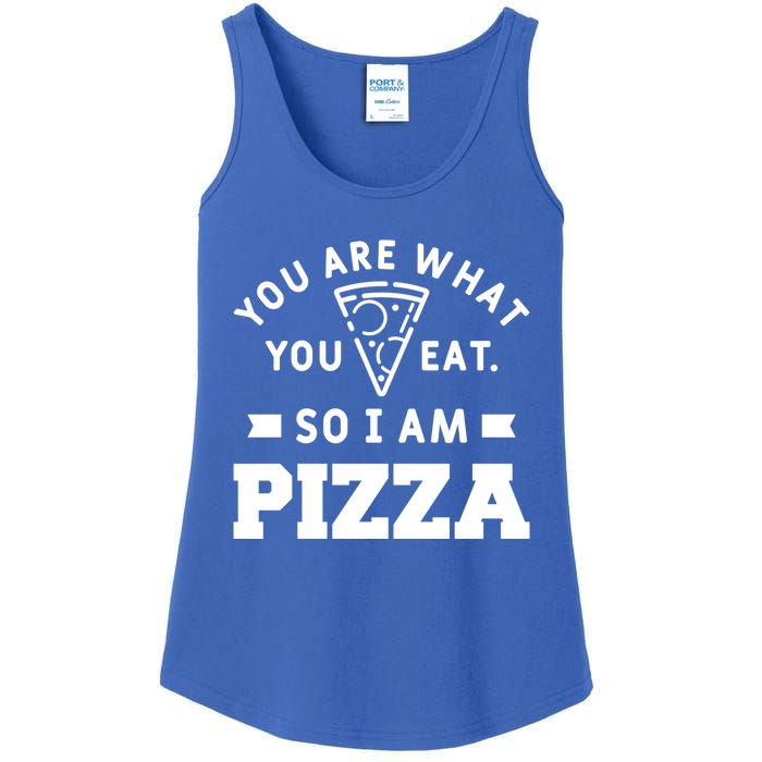 You Are What You Eat So I Am Pizza Funny Fast Food Great Gift Ladies Essential Tank