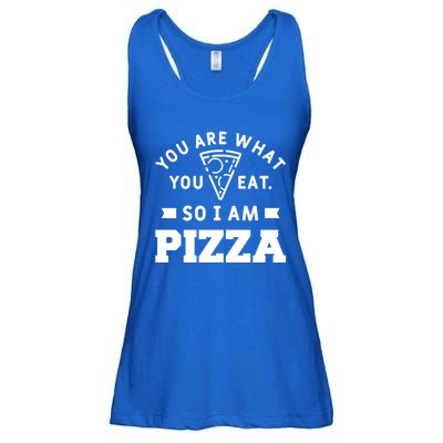 You Are What You Eat So I Am Pizza Funny Fast Food Great Gift Ladies Essential Flowy Tank