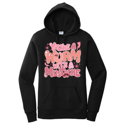 You’re A Worm With A Mustache  Vanderpump Rules Scandovals Is A Liar Women's Pullover Hoodie