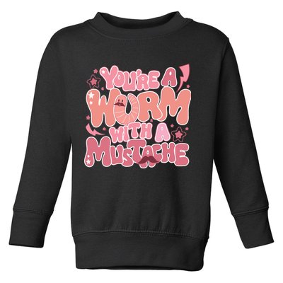 You’re A Worm With A Mustache  Vanderpump Rules Scandovals Is A Liar Toddler Sweatshirt