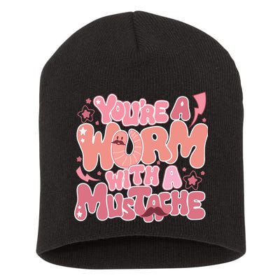 You’re A Worm With A Mustache  Vanderpump Rules Scandovals Is A Liar Short Acrylic Beanie