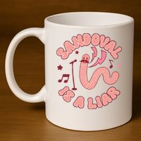 You’re A Worm With A Mustache Vanderpump Rules Scandovals Is A Liar 11oz C Handle Ceramic Mug