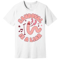 You’re A Worm With A Mustache Vanderpump Rules Scandovals Is A Liar Premium T-Shirt
