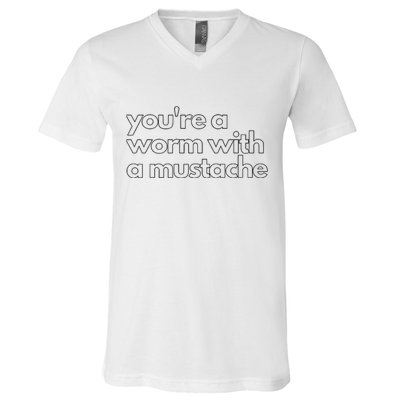 Youre A Worm With A Mustache James Kennedy Team Ariana Vanderpump Rules Lightwe V-Neck T-Shirt