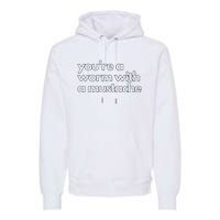 Youre A Worm With A Mustache James Kennedy Team Ariana Vanderpump Rules Lightwe Premium Hoodie