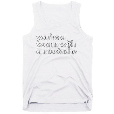 Youre A Worm With A Mustache James Kennedy Team Ariana Vanderpump Rules Lightwe Tank Top