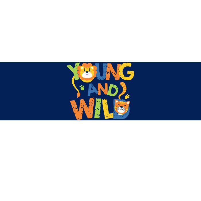 Young And Wild Typography Cute Animal Bumper Sticker