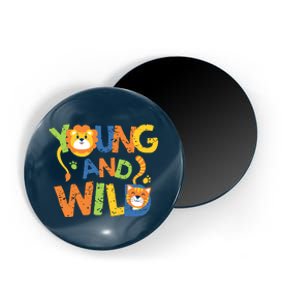 Young And Wild Typography Cute Animal Magnet