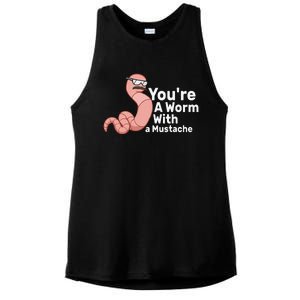 You're a Worm With a Mustache Ladies PosiCharge Tri-Blend Wicking Tank