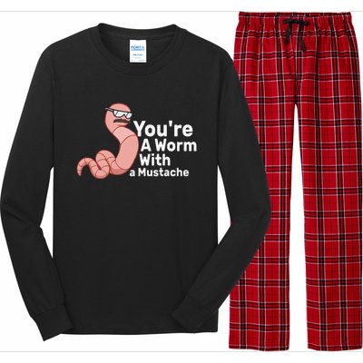 You're a Worm With a Mustache Long Sleeve Pajama Set