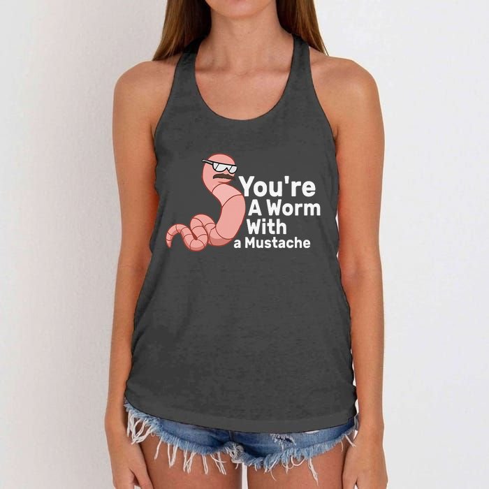 You're a Worm With a Mustache Women's Knotted Racerback Tank