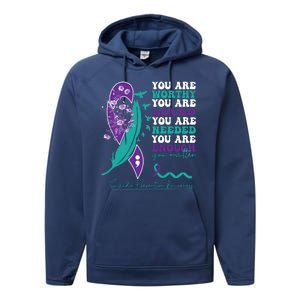 You Are Worthy You Are Loved Suicide Prevention Quote Performance Fleece Hoodie