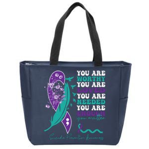 You Are Worthy You Are Loved Suicide Prevention Quote Zip Tote Bag