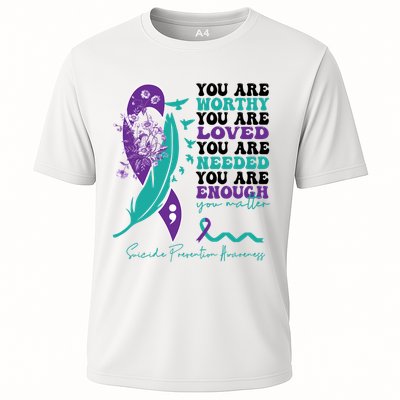 You Are Worthy You Are Loved Suicide Prevention Quote Performance Shirt