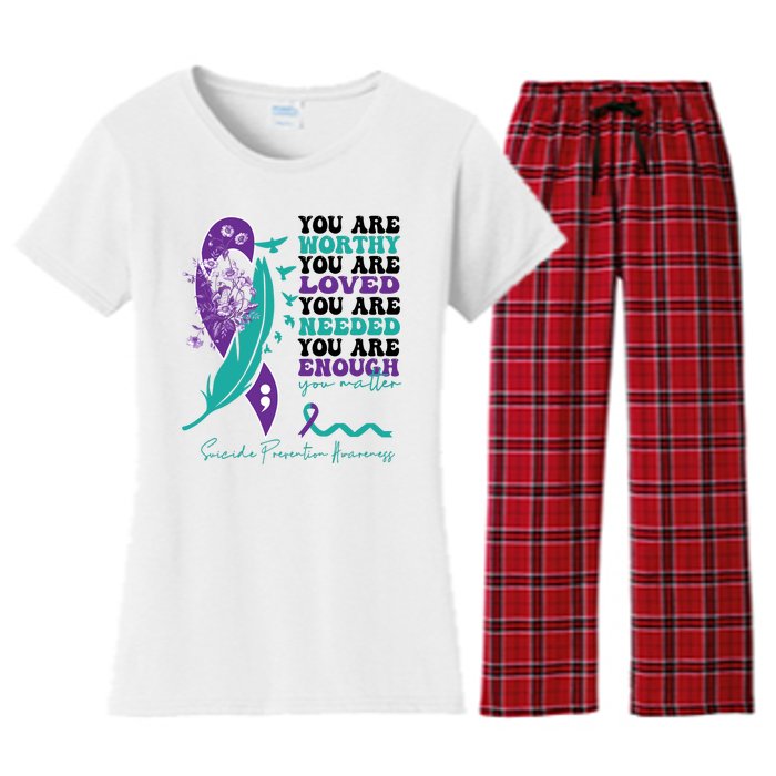 You Are Worthy You Are Loved Suicide Prevention Quote Women's Flannel Pajama Set