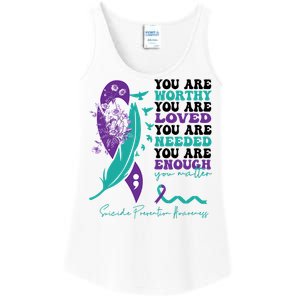 You Are Worthy You Are Loved Suicide Prevention Quote Ladies Essential Tank