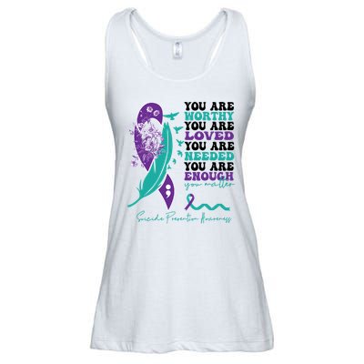 You Are Worthy You Are Loved Suicide Prevention Quote Ladies Essential Flowy Tank