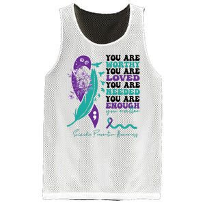 You Are Worthy You Are Loved Suicide Prevention Quote Mesh Reversible Basketball Jersey Tank