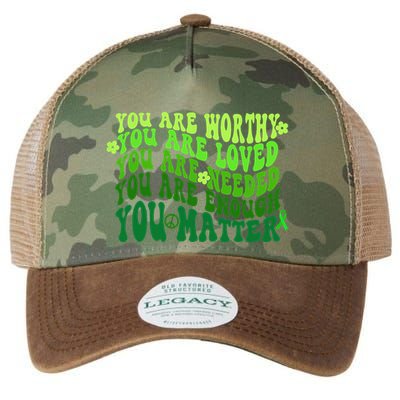 You Are Worthy Loved Needed Enough You Matter Mental Health Legacy Tie Dye Trucker Hat