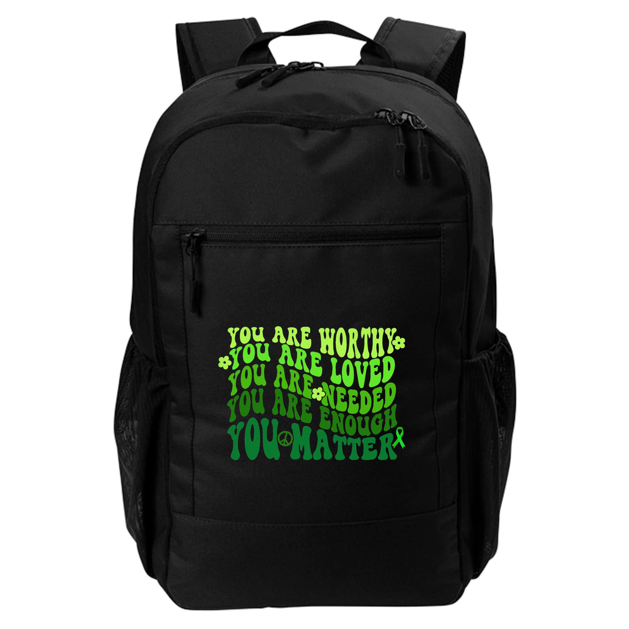You Are Worthy Loved Needed Enough You Matter Mental Health Backpack